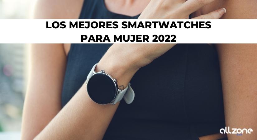 Eliminar cavar recibo Los mejores Smartwatch para mujer calidad-precio [2022]