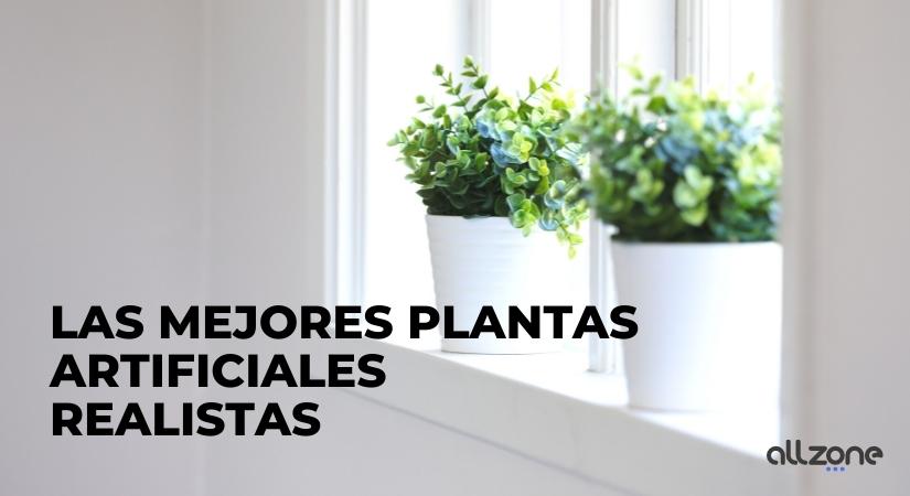 Cuáles son las plantas artificiales más realistas para decorar tu hogar?