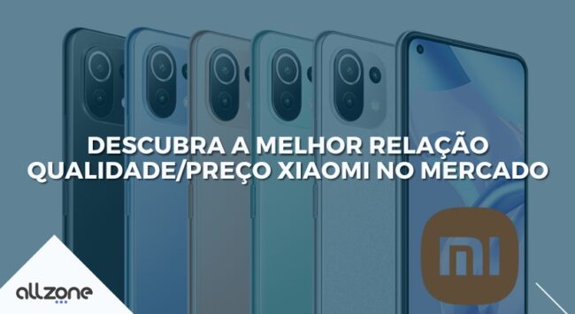Descubra a melhor relação qualidade/preço xiaomi no mercado