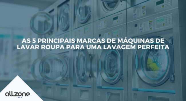 As 5 principais marcas de máquinas de lavar roupa para uma lavagem perfeita As 5 principais marcas de máquinas de lavar roupa para uma lavagem perfeita